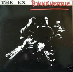 The Ex : Pokkeherrie